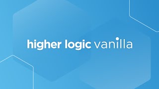 Higher Logic Vanilla: The #1 Choice for Community