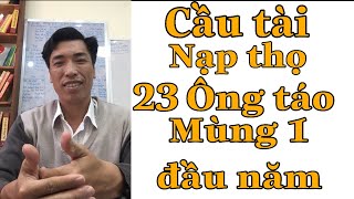 Nên làm gì  Ngày mùng 1 đầu năm - đạp đất sông nhà - cầu tài nạp thọ -  Cầu Tài Lộc (tử vi số mệnh)