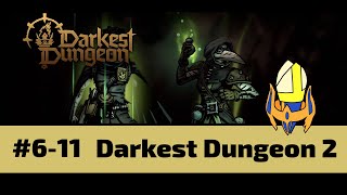 Darkest Dungeon 2 - Run 6 Episode 11: The Afterparty