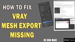 How to Fix - V ray Mesh Export Missing In 3ds Max