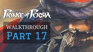 Prince of Persia (2008) - Walkthrough Part 17 - Royal Spire