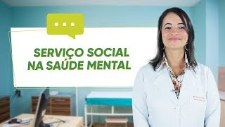 SERVIÇO SOCIAL e SAÚDE MENTAL