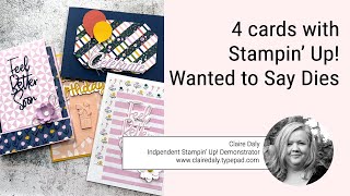 4 Cards using Stampin' Up! 2023 Wanted to Say Dies and Delightfully Eclectic DSP