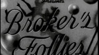 BROKER'S FOLLIES 1937 Short