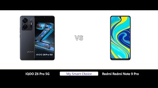 A Detailed Comparison of IQOO Z6 Pro 5G VS Redmi Redmi Note 9 Pro | My Smart Choice