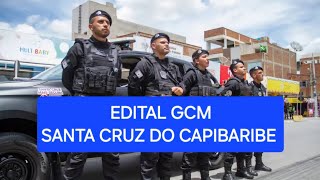 RAIO X DO EDITAL - "GCM SANTA CRUZ DO CAPIBARIBE 2024"