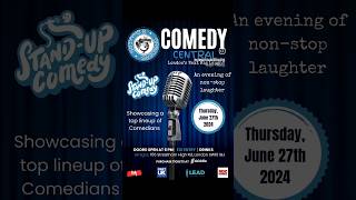 G&S Comedy Central - New Comedy Open Mic Night, 27 June 2024