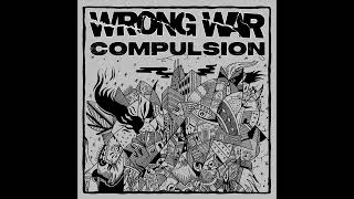 Wrong War // Compulsion - Split LP