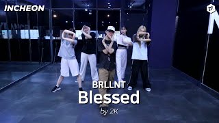 BRLLNT- Blessed _ [스트릿 베이직] Choreo by "이강준"T