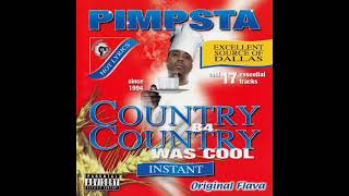 Pimpsta - Country B4 Country Was Cool (Feat. D-Loc)