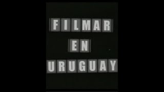 Filmar en Uruguay: 25 Watts