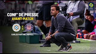 #MHSCTFC "Être prêt contre Montpellier", Carles Martinez Novell avant Montpellier/TéFéCé