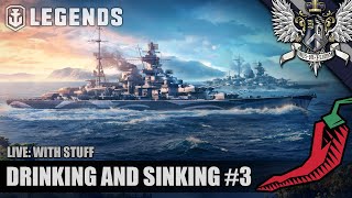 WoWS: Legends - Drinking and Sinking 3.1 - with stuff