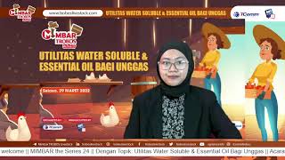 MIMBAR 24: Utilitas Water Soluble & Essential Oil Bagi Unggas