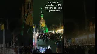 CANELA - RS | Catedral de Pedra | Show de Luzes - Dez. 2021