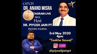 "Teekhe Sawal" With Dr. Anand Misra, a show hosted by Physio Panda