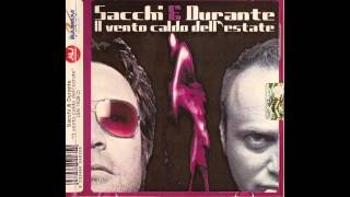 SACCHI & DURANTE - Il Vento Caldo Dell'Estate (Radio Version)