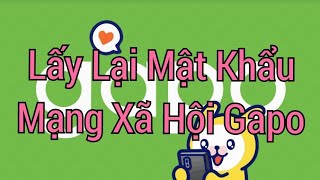 Quên mật khẩu Gapo và cách lấy lại