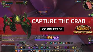 Capture the Crab ✓ Cataclysm Classic ✓ Warlock ➤ World of Warcraft