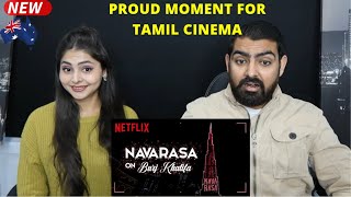 Navarasa on Burj Khalifa Reaction | Mani Ratnam, Jayendra | Netflix India