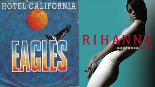 "Hotel Umbrella" Rihanna X The Eagles Mashup