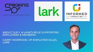 GLP-1 & Lark's Role Supporting Employers and Members