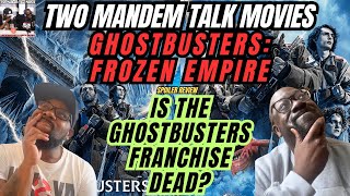 Ghostbusters - Frozen Empire: Spoiler Review - Two ManDem Talk Movies