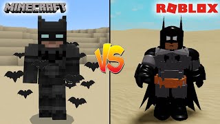 MINECRAFT BATMAN VS ROBLOX BATMAN - WHICH IS BETTER?