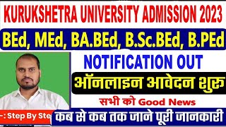 Kurukshetra university Bed admission 2023-24 online notification out ||Haryana Bed admission 2023-24