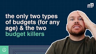 FULL PODCAST: the only two types of budgets (for any age) & the two budget killers