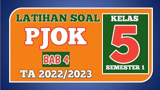 Latihan Soal Ulangan Harian PJOK Kelas 5 Bab 4 Semester 1 TA 2022/2023