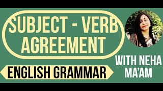 SUBJECT VERB AGREEMENT|Subject Verb Concord|Basic rules & examples|Class 8,9,10,11|English Grammar|