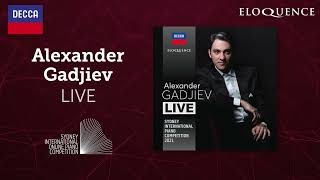 ALEXANDER GADJIEV – LIVE (SYDNEY INTERNATIONAL PIANO COMPETITION 2021)