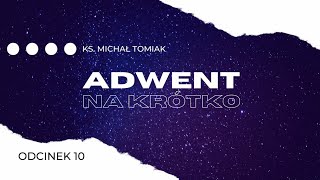 Adwent na krótko [#10]