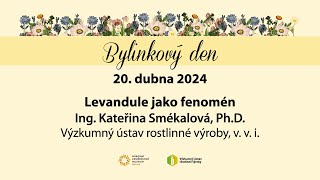 Levandule jako fenomén (Kateřina Smékalová, Výzkumný ústav rostlinné výroby Olomouc)