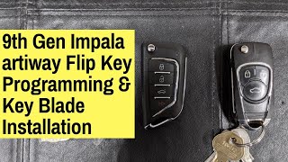 2006-2016 Impala/Limited (9th Gen) "artiway" Flip Key Programming and Blade Removal/Install