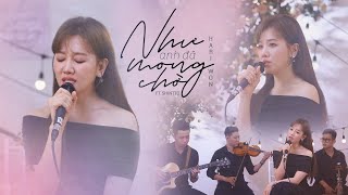 HARI WON - NHƯ ANH ĐÃ MONG CHỜ | Liveband (Vietnamese Version)