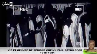 Vie et oeuvre de Serigne Cheikh Fall Bayoup Gor