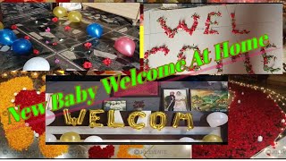 Grand welcome home decoration for new born baby in Haryana  Baby Welcome home decoration ideas