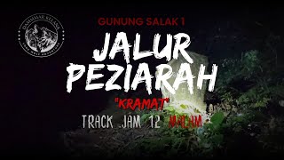 GUNUNG SALAK I JALUR PEZIARAH KRAMAT !!!  | NAIK JAM 12 MALAM HOROR ?  #gunungsalak #gunung #fypシ