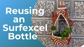 DIY /Reuse of surfexcel bottle //Gardening and crafty