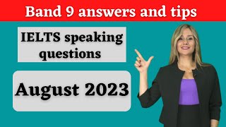 Latest IELTS Speaking Questions with Band 9 Model Answers