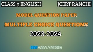 Class 9 English Annual Exam 2023-2024 Model Question Paper Multiple choice questions JCERT Ranchi ll