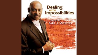 Dealing With Impossibilities - Sermon