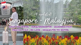 SINGAPORE-MALAYSIA 2024 P1: REQUIREMENTS, NAIA TO JEWEL, IMMIGRATION, KLOOK SIM, COMMUTE TO HOTEL