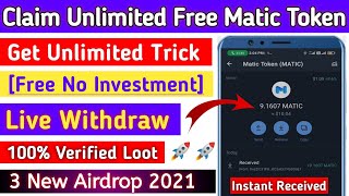 Trust Wallet Airdrop Today||Claim free Unlimited Matic Token In Wallet|| Instant live Withdraw