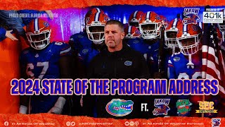 2024 Florida Gators State Of The Program Address (Ft. A Peek Inside Gator Football & SEC Unfiltered)