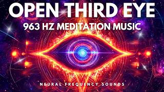 Activate & Decalcify Your Pineal Gland • 963 Hz • Third Eye Activation Binaural Beats