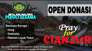 Pray For Cianjur Gempa Bumi, Peduli Bersama Bersma Mts An-Najwa Babakan jaya Parungkuda Sukabumi.