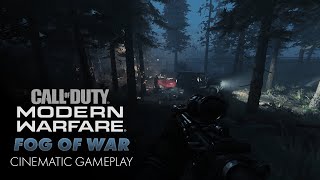 Call of Duty: Modern Warfare (2019) | Fog of War | Cinematic Gameplay